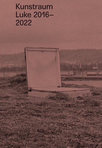 Kunstraum Luke 2016-2022