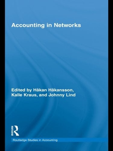 Accounting in Networks (Routledge Studies in Accounting)