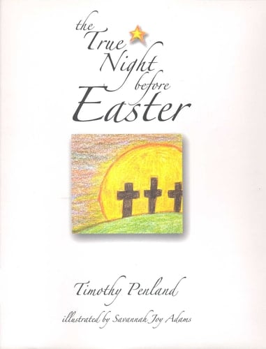 The True Night Before Easter