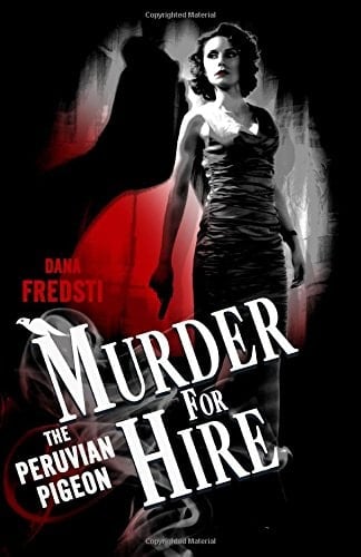 Murder for Hire: The Peruvian Pigeon