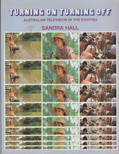 Turning on, turning off: Australian television in the eighties
