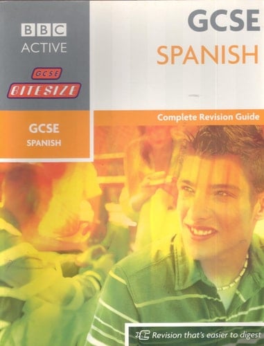 GCSE Spanish Complete Revision Guide