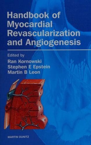 Handbook of Myocardial Revascularization and Angiogenesis