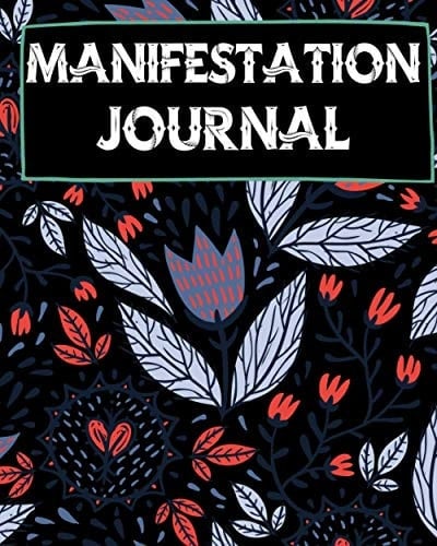 Manifestation Journal: 369 Manifesting Journal , Workbook Low Of Attraction Using The Method Of 3-6-28
