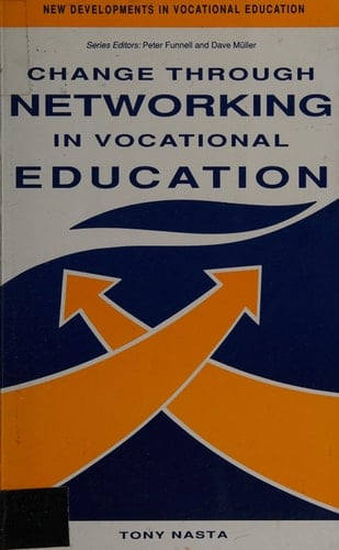 Change Through Networking in Vocational Education (New Developments in Vocational Education)