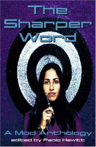 The Sharper Word A Mod Anthology