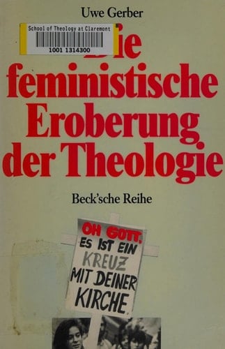 Die feministische Eroberung der Theologie