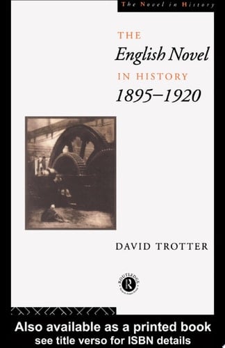 English Novel in History, 1895–1920
