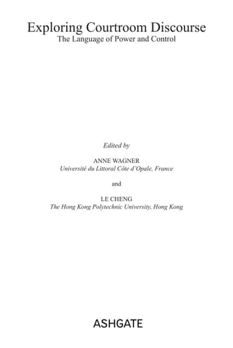 Exploring courtroom discourse: the language of power and control