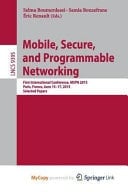 Mobile, Secure, and Programmable Networking First International Conference, MSPN 2015, Paris, France, June 15-17, 2015, Selected Papers