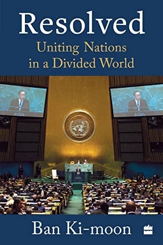 Resolved : Uniting Nations in a Divided World