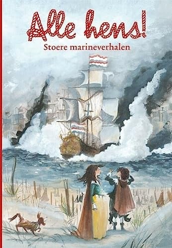 Alle hens! stoere marineverhalen