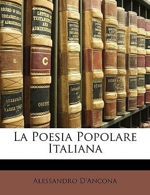 La Poesia Popolare Italiana (Italian Edition)
