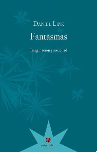 Fantasmas Imaginación y sociedad