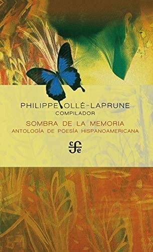 Sombra de la memoria antología de poesía hispanoamericana