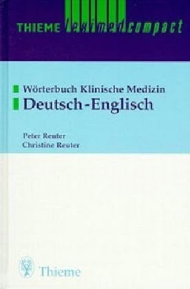 Medical Dictionary II. English - German Dictionary of Clinical Medicine