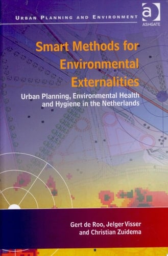 Smart Methods for Environmental Externalities Urban Planning, Environmental Health and Hygiene in the Netherlands