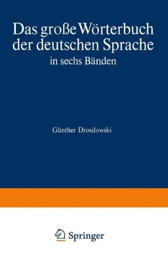Duden Das große Wörterbuch der deutschen Sprache in sechs Bänden Band 3 G—Kal