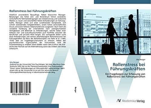 Rollenstress bei Führungskräften: Ein Fragebogen zur Erfassung von Rollenstress bei Führungskräften (German Edition)