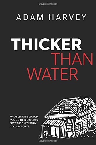 Thicker Than Water