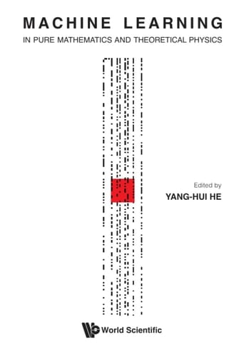 Machine Learning in Pure Mathematics and Theoretical Physics