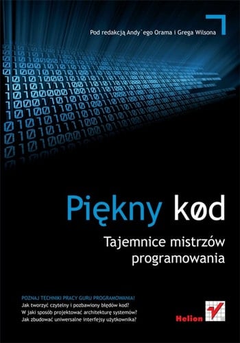 Pi?kny kod. Tajemnice mistrzów programowania