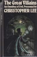 The Great Villains An Omnibus of Evil