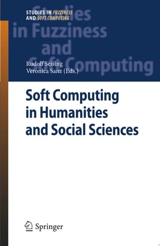Soft Computing in Humanities and Social Sciences