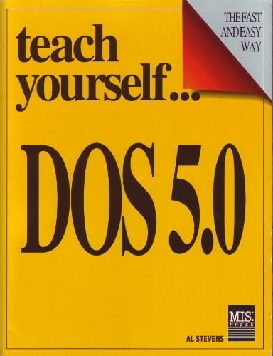 Teach Yourself DOS 5.0