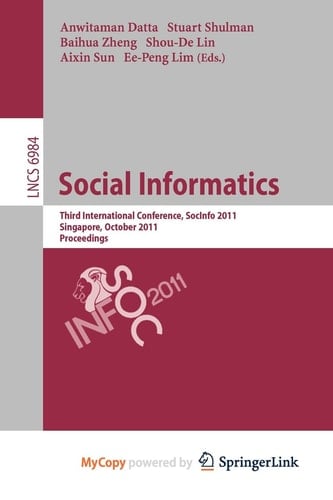 Social Informatics Third International Conference, SocInfo 2011, Singapore, October 6-8, 2011, Proceedings