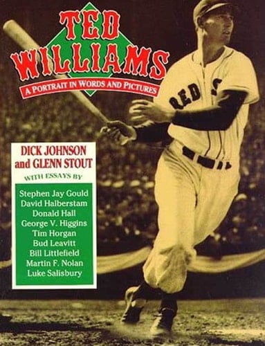 Ted Williams A Portrait in Words and Pictures