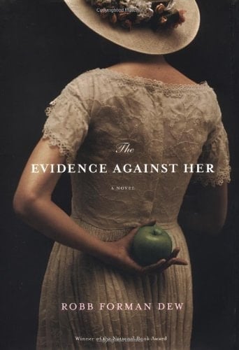 The Evidence Against Her A Novel