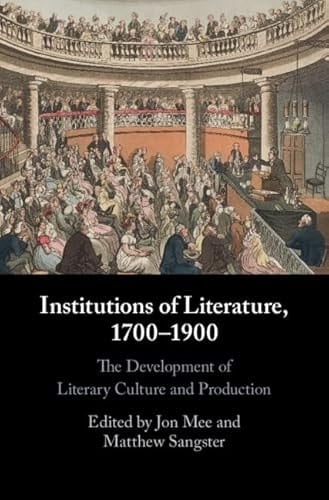 Institutions of Literature, 1700–1900