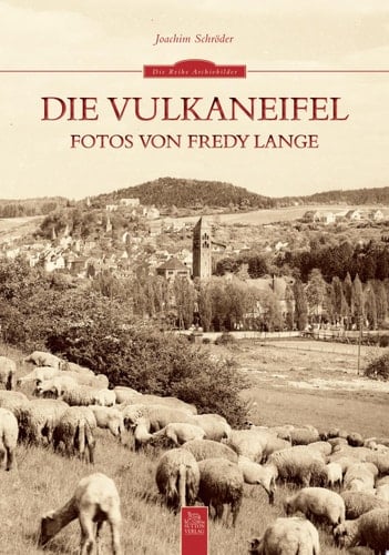Die Vulkaneifel Fotos von Fredy Lange