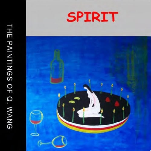 Spirit The Paintings of Q. Wang