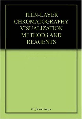Thin-layer Chromatography Visualization Methods and Reagents