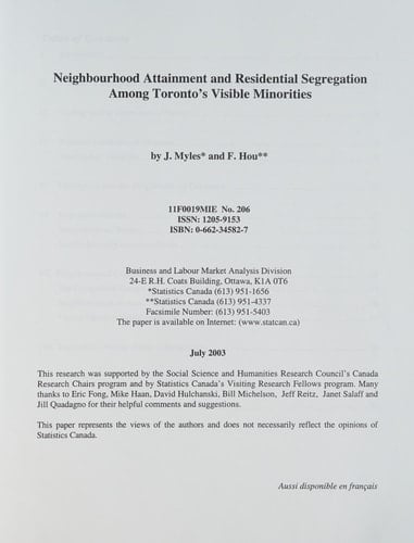 Neighbourhood Attainment and Residential Segregation Among Toronto's Visible Minorities
