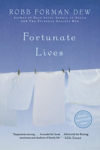 Fortunate Lives A Novel