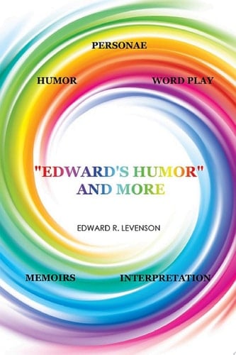 “Edward’S Humor” and More Humor, Word Play, Personae, Memoirs, Interpretation