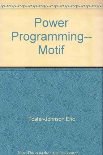 Power Programming-- Motif