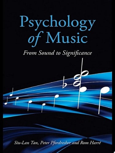Psychology of Music From Sound to Significance