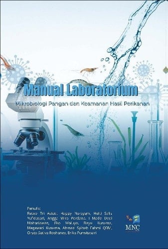 MANUAL LABORATORIUM MIKROBIOLOGI PANGAN DAN KEAMANAN HASIL PERIKANAN