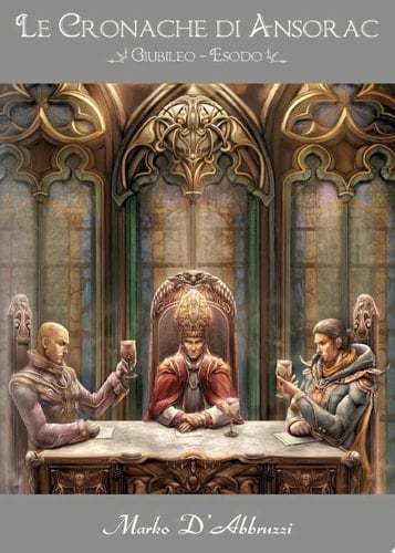 Le Cronache di Ansorac Giubileo - Esodo