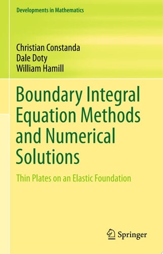 Boundary Integral Equation Methods and Numerical Solutions