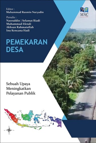 PEMEKARAN DESA (Sebuah Upaya Meningkatkan Pelayanan Publik)