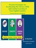 Practical Strategies for Accelerating the Literacy Skills and Content Learning of Your English Learners Seminar Resource Handbook