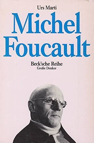 Michel Foucault. (Große Denker).