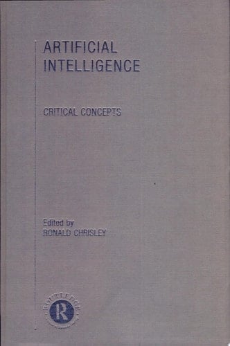 Artificial Intelligence Critical Concepts