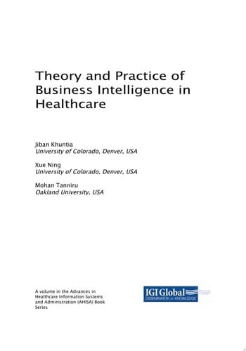 Theory and Practice of Business Intelligence in Healthcare