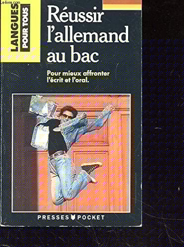 Réussir l'allemand au bac écrit-oral